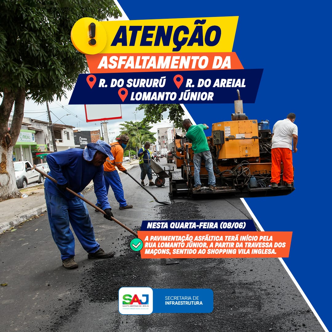 Prefeitura dará inicio nesta quarta-feira (08), asfaltamento das ruas Sururu, Areial e Lomanto Júnior