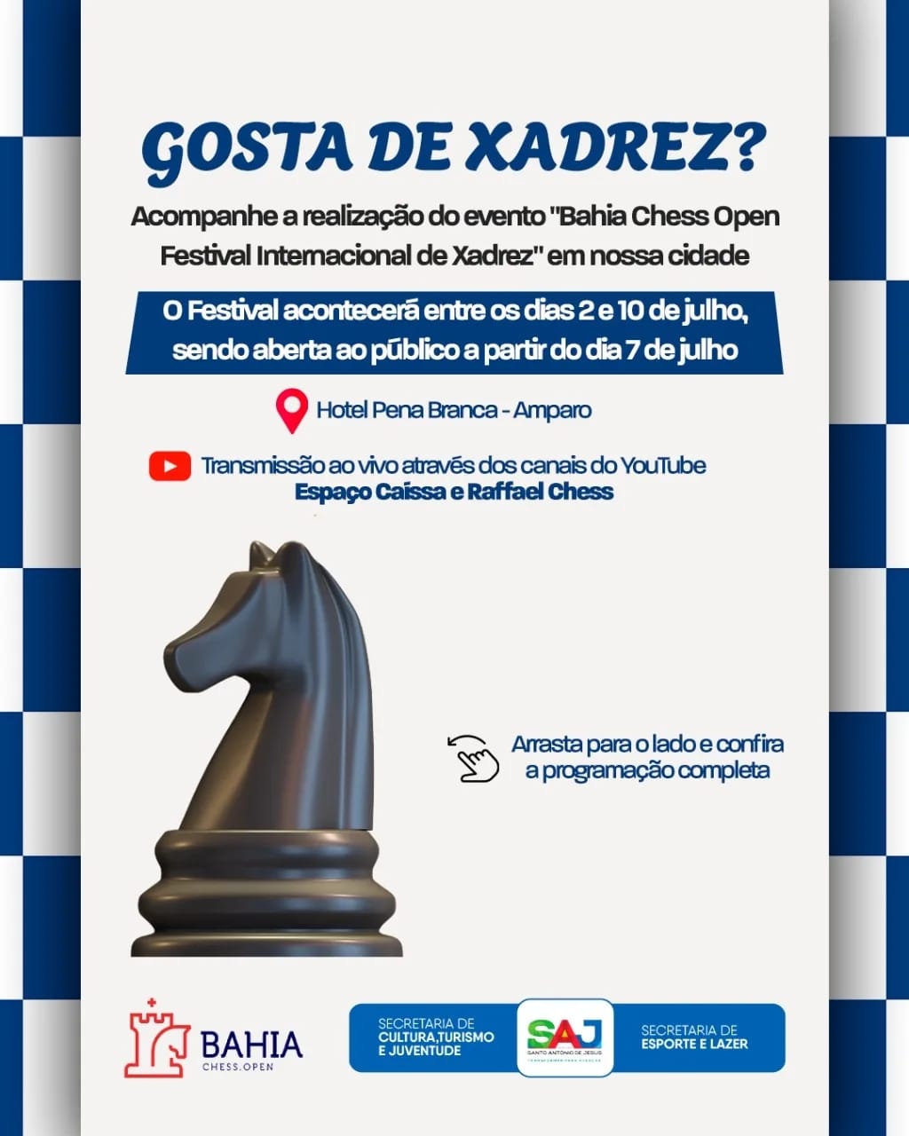 Com apoio da Prefeitura de Santo Antônio de Jesus, teve início neste sábado (02), o Festival Internacional de Xadrez – Bahia Chess Open
