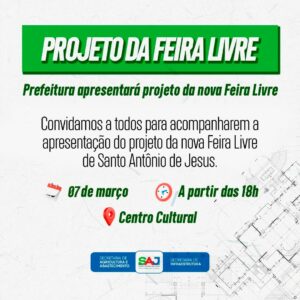 SAJ: Prefeitura divulgou, através das redes sociais, projeto finalizado  para a requalificação da Feira Livre – Prefeitura de Santo Antônio de Jesus  - BA