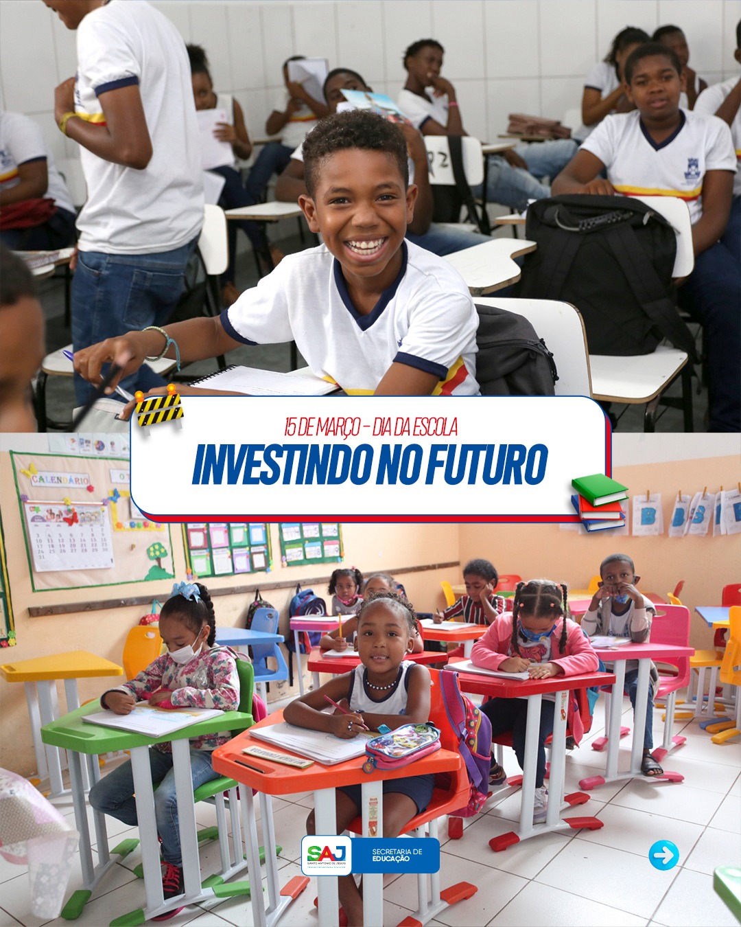SAJ: Em alusão ao Dia da Escola, Prefeitura relembra os grandes investimentos na educação do município