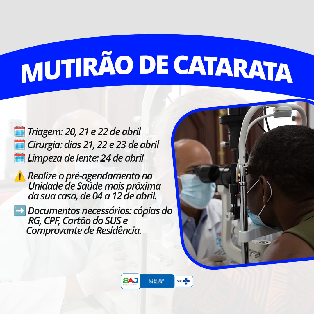 SAJ: Prefeitura, em parceria com a SESAB, realizará mais um Mutirão de Catarata