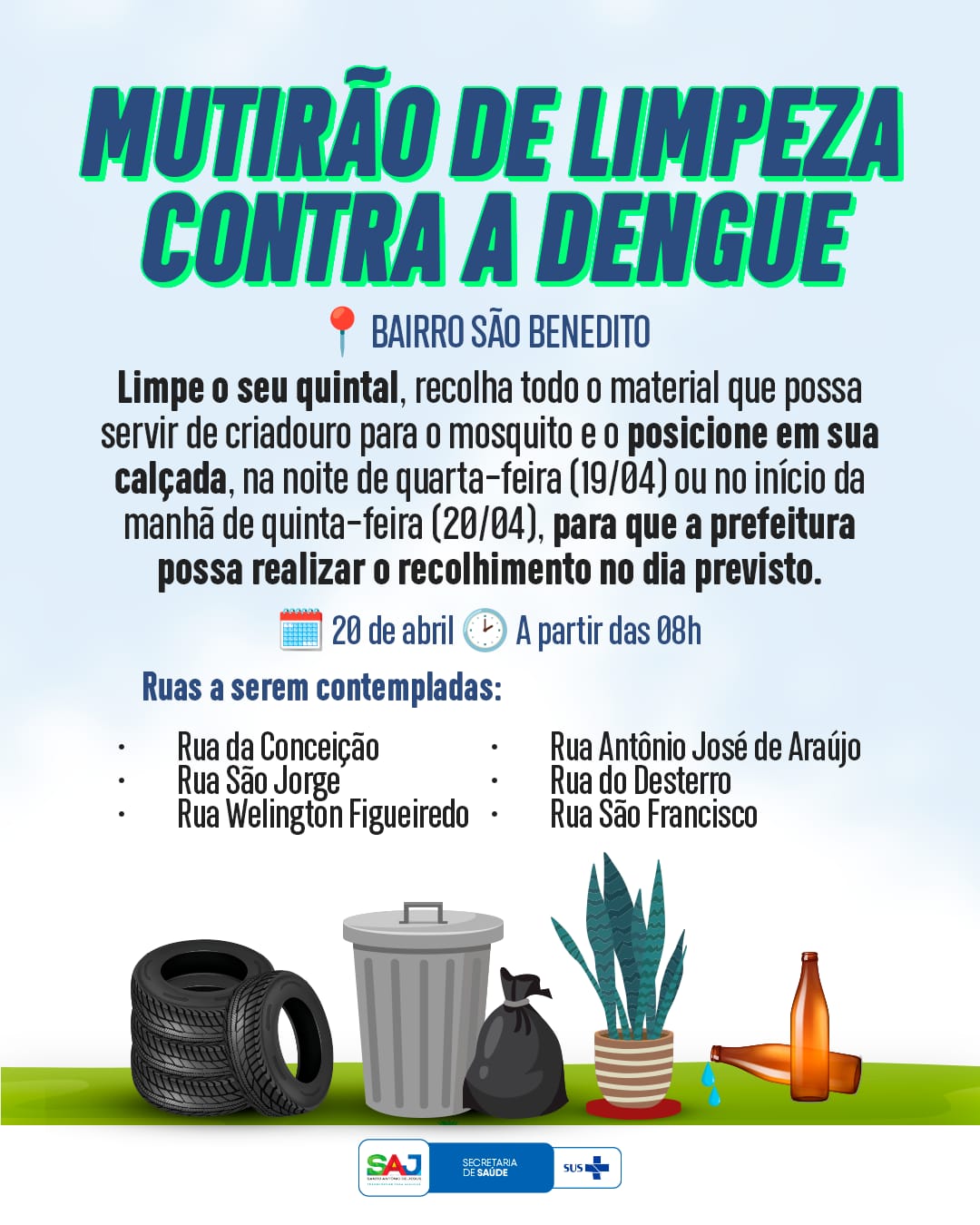 Prefeitura de Santo Antônio de Jesus realizará mutirão de limpeza contra o mosquito Aedes Aegypti, no Bairro São Benedito