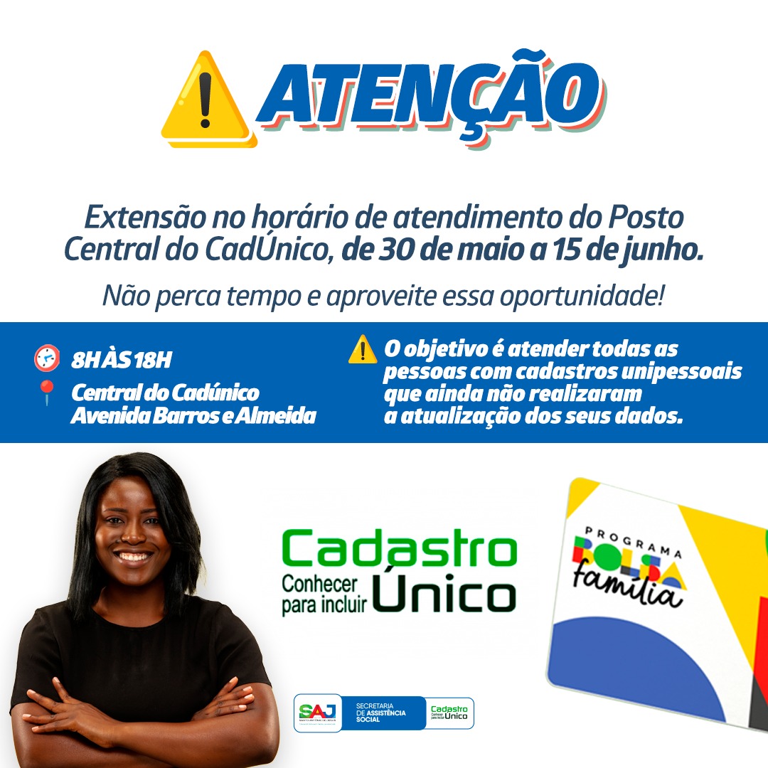 Prefeitura de Santo Antônio de Jesus realizará extensão no horário de atendimento do Posto Central do CadÚnico