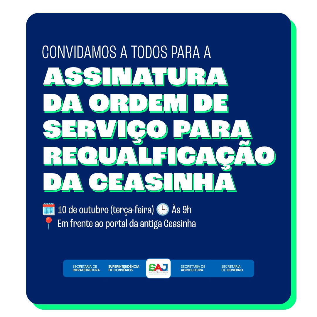 Prefeitura convida veículos de comunicação para assinatura de ordem de requalificação da Ceasinha