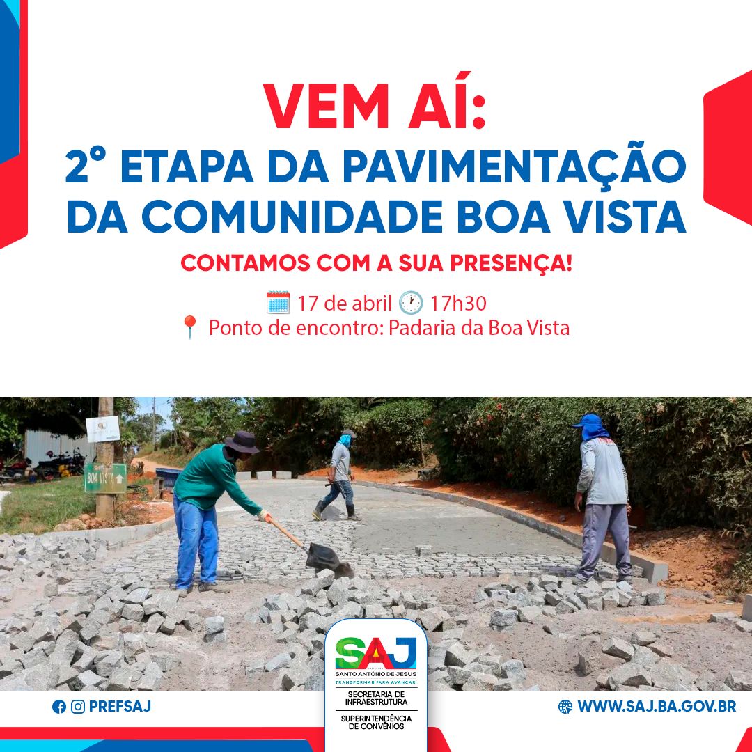 Prefeitura realizará assinatura de ordem de serviço para início da 2° etapa da pavimentação da comunidade Boa Vista