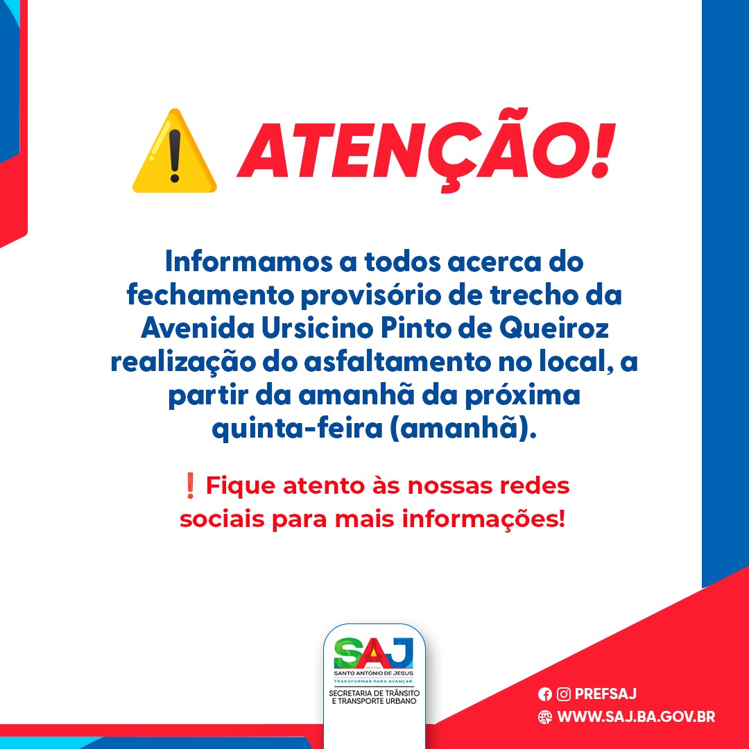 Prefeitura informa acerca de fechamento, para recapeamento asfáltico, de trecho da Avenida Ursicino P. Queiroz