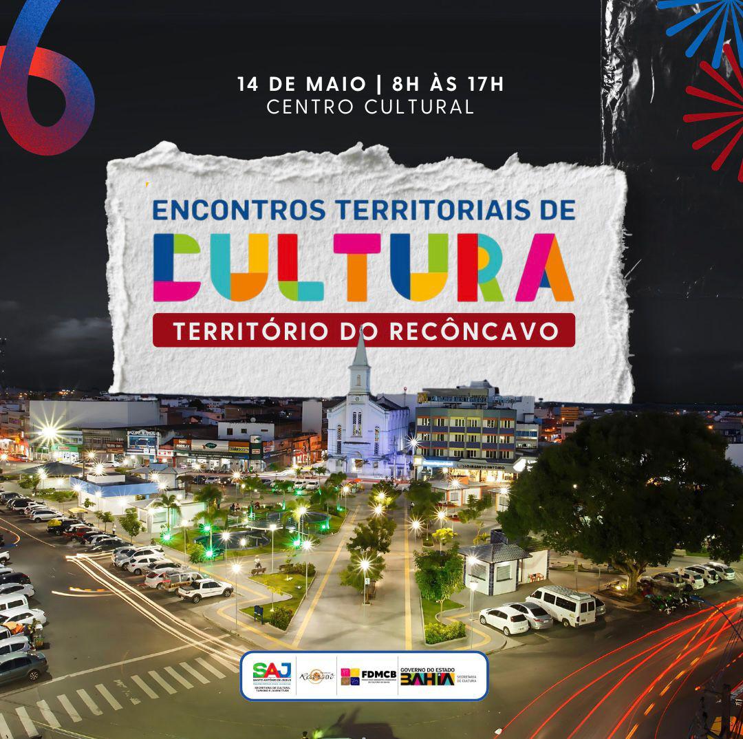 Prefeitura Municipal de Santo Antônio de Jesus sediará Encontro Territorial da Cultura em SAJ