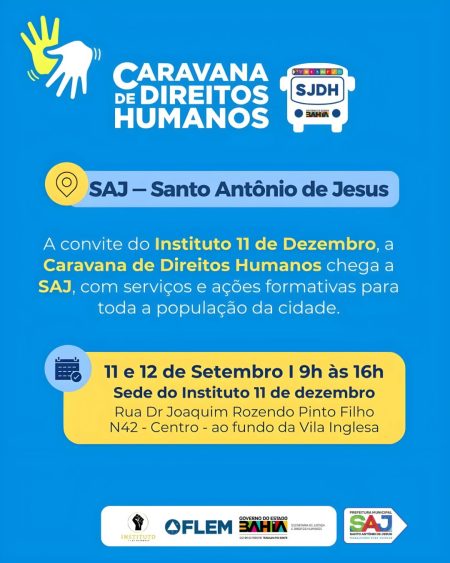 Prefeitura de Santo Antônio de Jesus participará da Caravana de Direitos Humanos promovida pela SJDH, em parceria com o Instituto 11 de Dezembro
