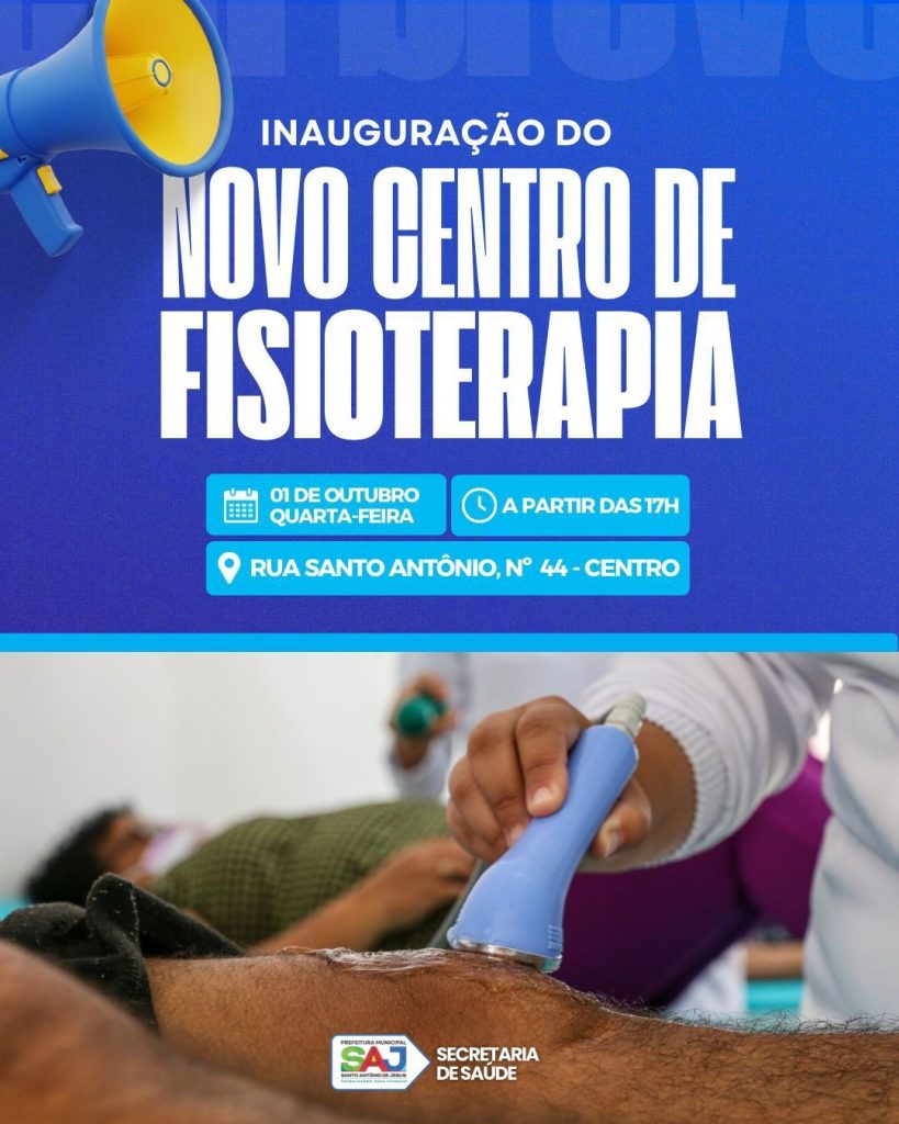 Prefeitura de Santo Antônio de Jesus realizará inauguração do novo Centro de Fisioterapia